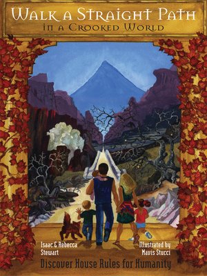 cover image of Walk a Straight Path in a Crooked World